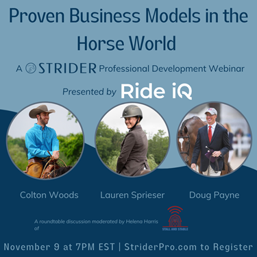 "STRIDERPRO_EquestrianBusiness_RideiQ_Webinar_ColtonWoods_LaurenSprieser_DougPayne.png"